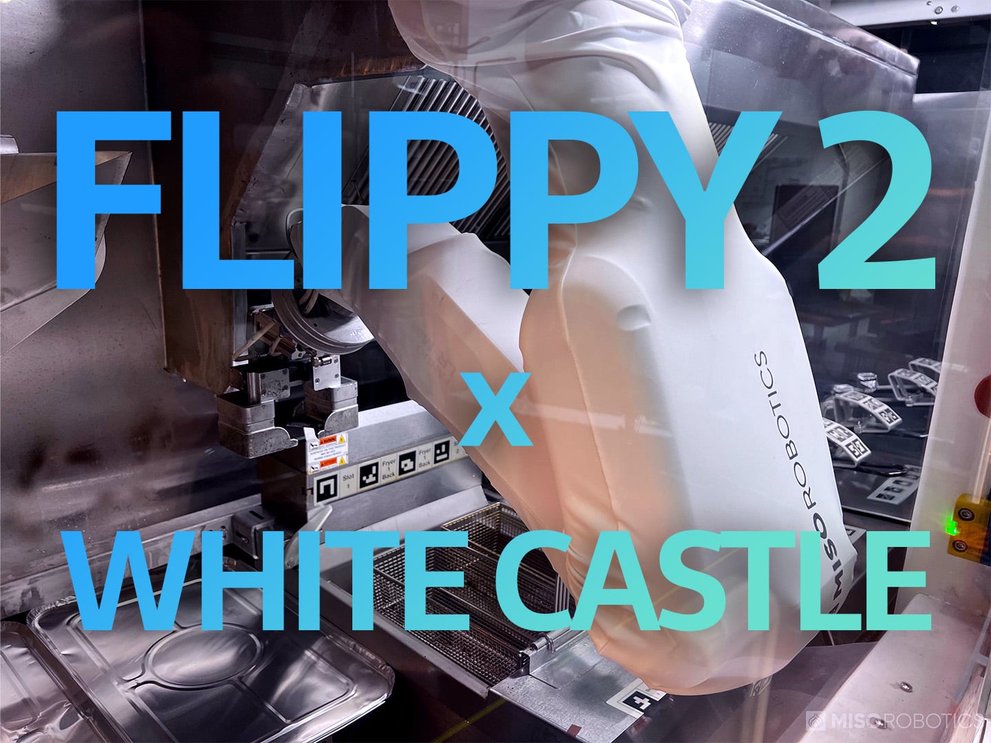 White Castle Expands Partnership with Miso Robotics to Install Flippy in 100 New Locations